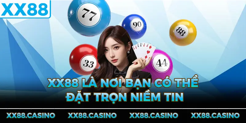 xx88-la-noi-ban-co-the-dat-tron-niem-tin